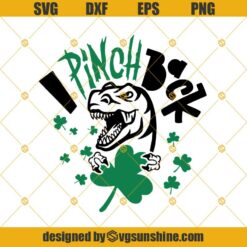 Kids Funny St Patricks Day Gift For Little Girls Boy I Pinch Back Svg Png Dxf Eps Cut Files Vinyl Clip Art Download