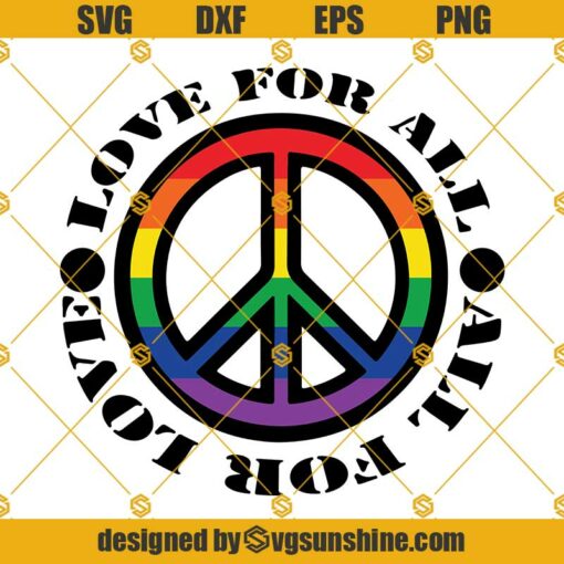 Love For All All For Love SVG PNG DXF EPS Files For Silhouette, LGBT Pride Svg, Gay SVG