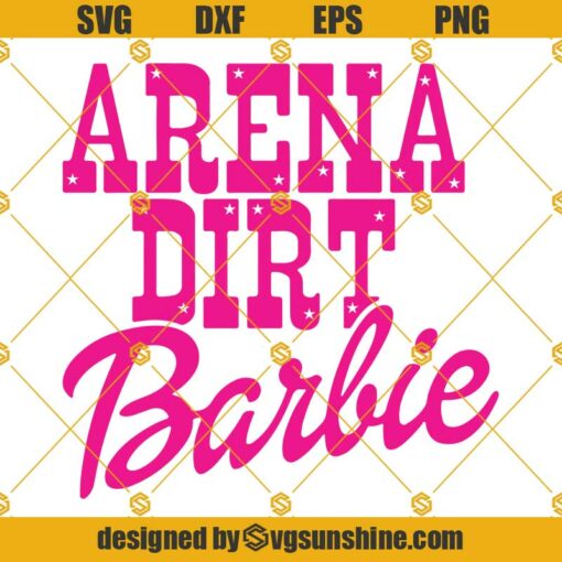 Arena Dirt Barbie SVG, Barbie SVG,Digital Download