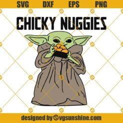 Baby Yoda Chicky Nuggies SVG PNG DXF EPS Files For Silhouette