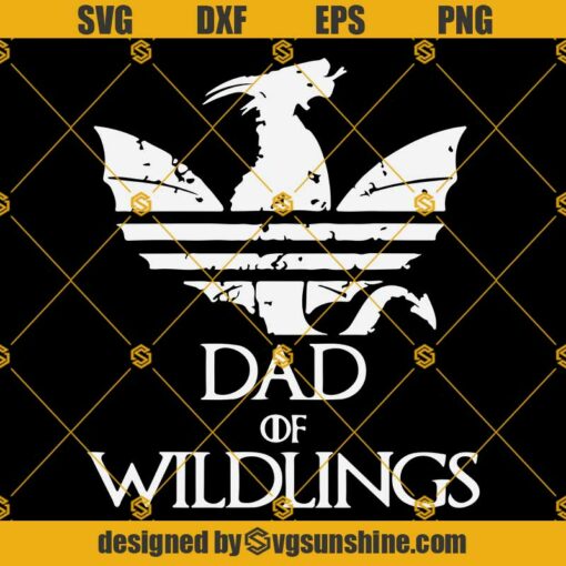 Dad Of Wildlings SVG PNG DXF EPS Files For Silhouette, Fathers Day Svg, Dad Png