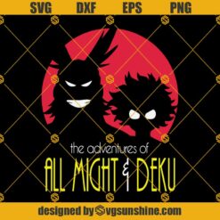 The Adventures Of All Might & Deku SVG PNG DXF EPS Files For Silhouette,  Japanese Svg, My Hero SVG, Funny Svg