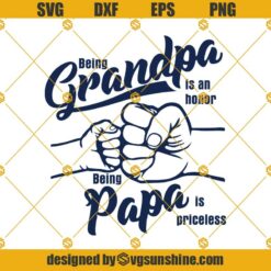 Being Grandpa Is An Honor Being Papa Is Priceless SVG PNG DXF EPS Files For Silhouette, Father's Day Svg, Best Dad Svg, Gift For Dad Svg, Best Grandpa Png, Being Papa Png