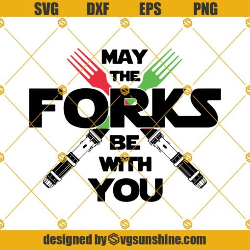 May The Forks Be With You SVG PNG DXF EPS Files For Silhouette, Use The Force Svg, Funny Digital Print For Chef