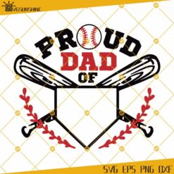 Proud Baseball Dad Jersey Number SVG PNG DXF EPS File For Silhouette Cameo And Cricut, Baseball Dad SVG