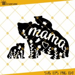 Mama Bear SVG, Happy Mothers Day SVG, Mommy SVG, Bear Family SVG PNG DXF EPS