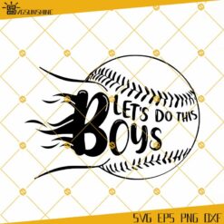 Baseball SVG, Let's Do This Boys SVG File, Baseball Shirt SVG, Baseball Laces SVG