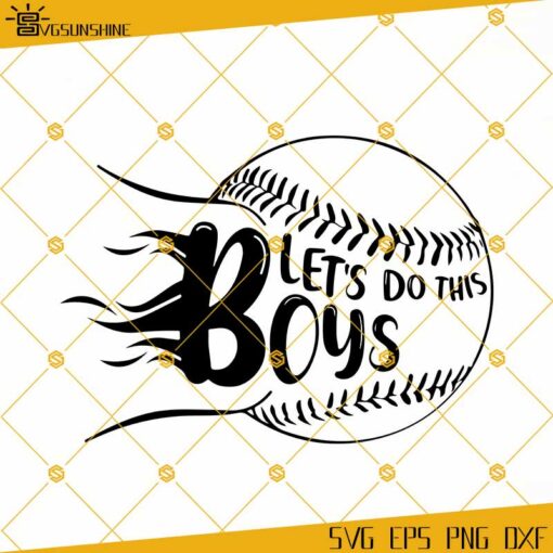 Baseball SVG, Let’s Do This Boys SVG File, Baseball Shirt SVG, Baseball Laces SVG