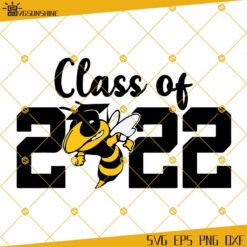 Class Of 2022 Graduate SVG, 2022 Hornet Graduating Senior SVG, Bee Or Hornet Mascot SVG