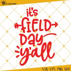 It’s Field Day Yall SVG PNG DXF EPS Cut Files