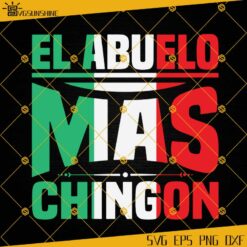 El Abuelo Mas Chingon SVG PNG DXF EPS