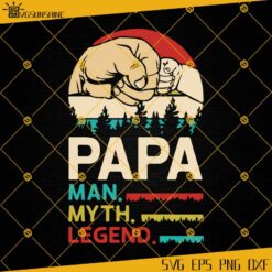 Papa Man Myth Legend Vintage SVG, Papa SVG, Dad SVG, Happy Fathers Day SVG, Father's Day SVG