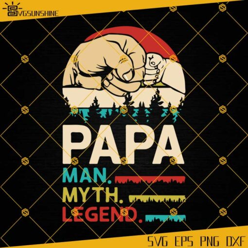Papa Man Myth Legend Vintage SVG, Papa SVG, Dad SVG, Happy Fathers Day SVG, Father’s Day SVG