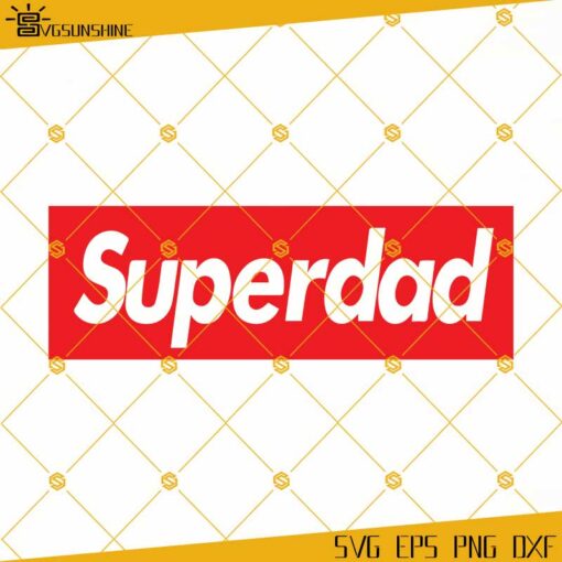 Super Dad SVG, Father’s Day SVG Files, Dad Design SVG Instant Download, Silhouette Cut Files, Download, Print
