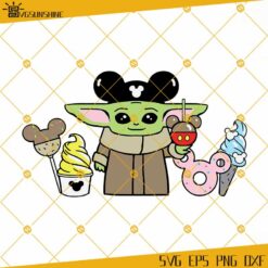 Baby Yoda SVG, Disney Mickey Ears SVG, DisneySnacks SVG, Disneyland SVG, Star Wars The Mandalorian SVG