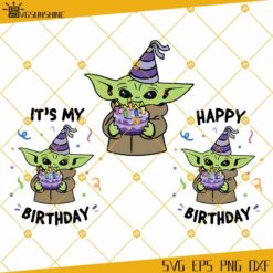 Baby Yoda SVG, It's My Birthday SVG, Happy Birthday SVG, Baby Yoda SVG Cut File For Cricut
