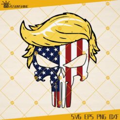Trump Punisher American Flag SVG PNG EPS DXF, Trump Punisher SVG