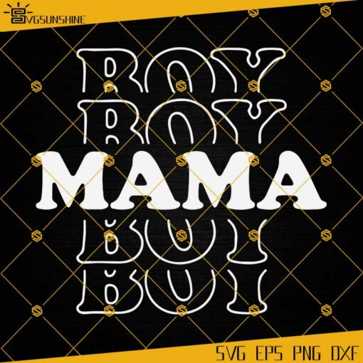 Boy Mama SVG, Boy Mom SVG, File For Cricut, Mom PNG, Boy Mom SVG For Shirt, Mom Boy SVG, Mother Day SVG