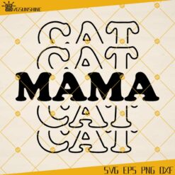 Cat Mama SVG, Cat Mom SVG, Mother Days Gift, Mother Day SVG, Cat PNG, Cat Mom SVG For Shirt, File For Cricut