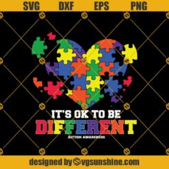 It's Ok To Be Different Svg, Puzzle Heart Svg, Autism Awareness Svg, Love Autism Svg, Autism Svg