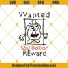 Mr. Potato Wanted Reward Svg, Wanted Reward Svg, Mr Potato Svg, Toy Story Svg, Disney Svg