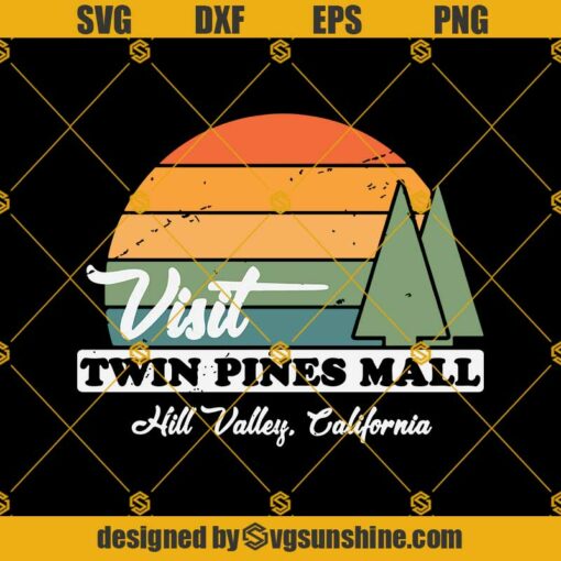 Twin Pines Mall Svg,  Back To The Future Svg