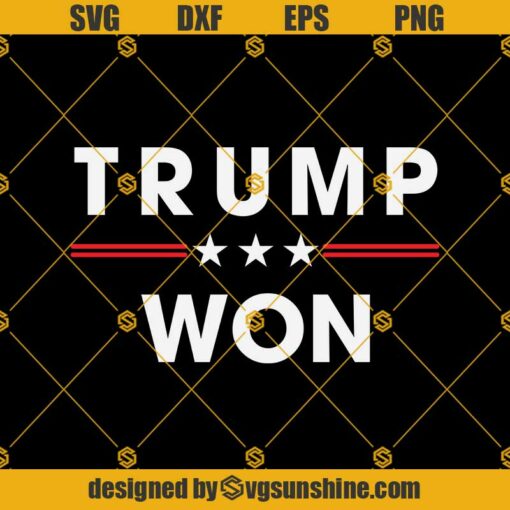 Trump Won Save America SVG, Trump 2024 SVG, Donald Trump 2024 SVG