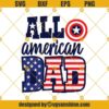 All American Dad Fourth Of July SVG, Patriotic Svg, Independence Day Svg, 4th Of July Svg, America Svg