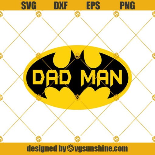 Dad Man Batman Svg, Fathers Day Svg, Dad Svg, Batman Svg, Papa Svg, Best Dad Ever Svg
