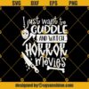 Cuddle And Watch Horror Movies SVG, Halloween SVG, 4 Files