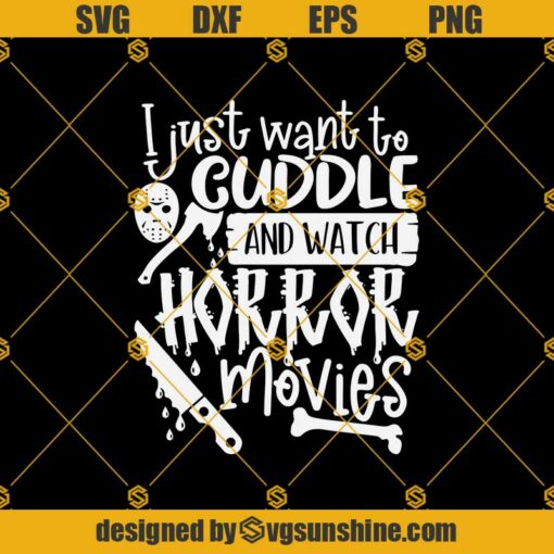 Cuddle And Watch Horror Movies SVG, Halloween SVG