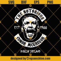 Conor Mcgregor SVG, The Notorious Conor Mcgregor SVG PNG DXF EPS