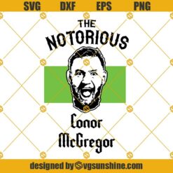 Conor McGregor SVG, UFC, Dublin, Ireland, Champion, The Notorious Conor Mcgregor Svg
