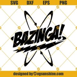 Bazinga Svg, The Big Bang Theory Svg, Sheldon Cooper Quotes Svg