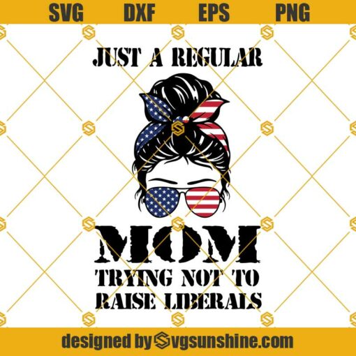 Just a regular mom trying not to raise liberals SVG