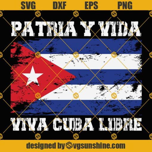 Patria Y Vida Cuba Flag SVG, Viva Cuba Libre SVG, Cuba SVG