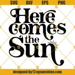 Here Comes The Sun Svg, Hawaii Svg, Beach Life Svg, Summer Quote Svg