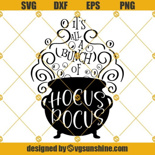 Its All A Bunch Of Hocus Pocus SVG