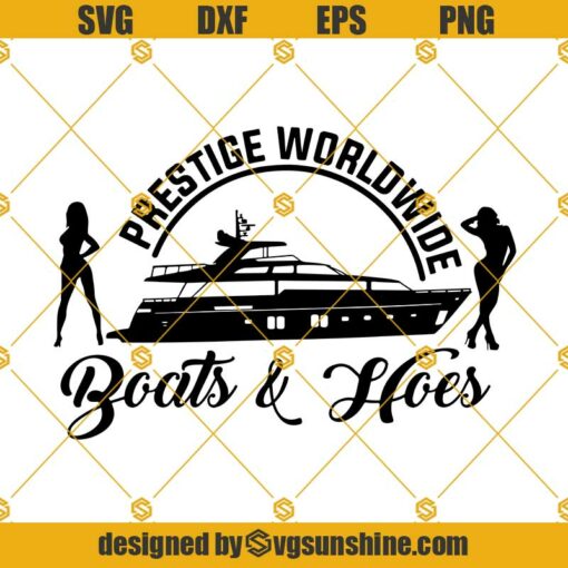 Step Brothers SVG, Prestige Worldwide Boats & Hoes SVG