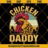 Chicken Daddy Svg, Chicken Svg, Chicken Vintage Design Svg