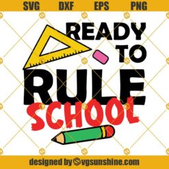Back To Rule School Svg, First Day Of School Svg, Back To School 1st Grade Svg