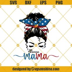 All American mama Svg, Mom Life Svg, 4th of July Svg, American flag svg, Memorial day svg