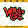Wildn Out Logo Svg