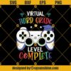 Virtual 3rd Grade Level Complete Svg, Graduation Svg, Kindergarten Svg, Pre K Svg, Back To School Svg