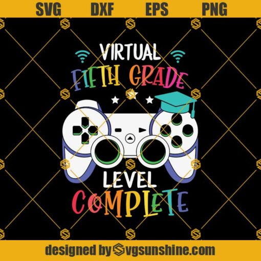Virtual 5th Grade Level Complete Svg, Graduation Svg, Kindergarten Svg, Pre K Svg, Back To School Svg