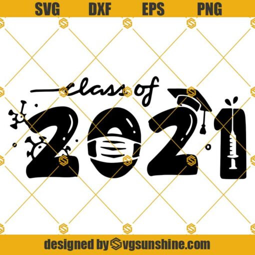Class of 2021 SVG, Grad 2021, Graduate SVG, Graduation 2021 Svg, Senior 2021 Svg