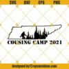 Tennessee Bigfoot Cousins Camp 2021 Svg, The Original Cousin Svg, Cousin Camp Svg