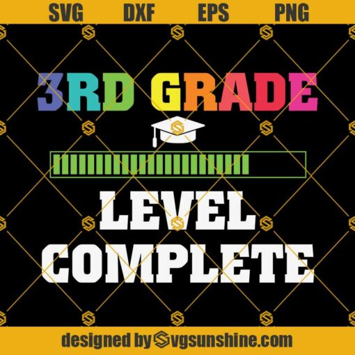 Graduation 3rd Grade Level Complete-Svg, Graduation Svg, Kindergarten Svg, Pre K Svg, Back To School Svg
