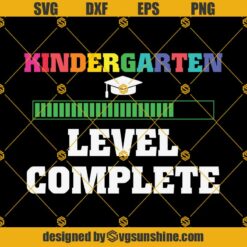 Kindergarten Level Complete Graduation Svg, Graduation Svg, Kindergarten Svg, Pre K Svg, Back To School Svg