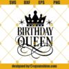 Birthday Queen SVG, Birthday Girl Svg, Birthday Svg,